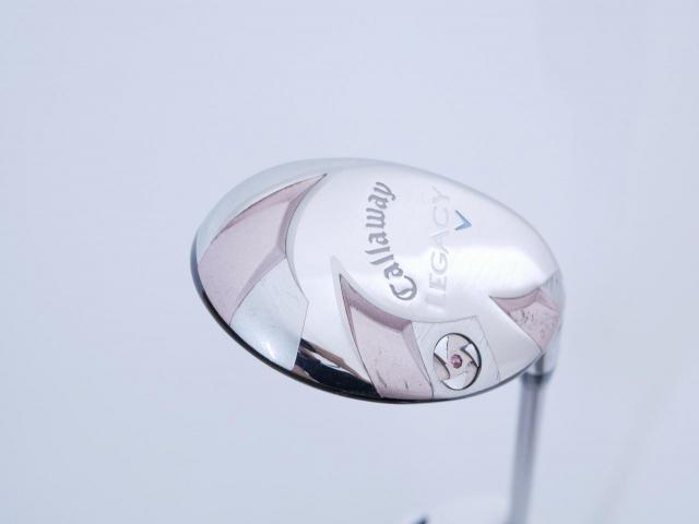 Lady club : All : ไม้กระเทย Callaway Legacy V Loft 24 Flex L