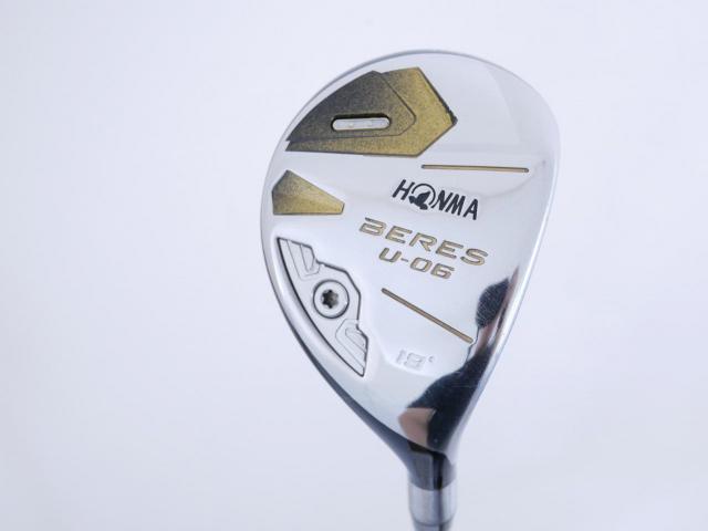 Fairway Wood : Honma : ไม้กระเทย Honma Beres U-06 (ปี 2019) Loft 19 ก้าน ARMRQ X (47) Flex S (2 ดาว)