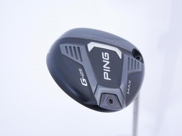 Fairway Wood : Ping : หัวไม้ 3 Ping G425 Max (รุ่นปี 2022) Loft 14.5 ก้าน Ping 65 Flex S