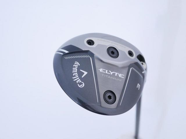Fairway Wood : callaway : หัวไม้ 3 Callaway ELYTE Titanium (หายาก ออกปี 2025) Loft 15 ก้าน Mitsubishi TENSEI 60 Flex S