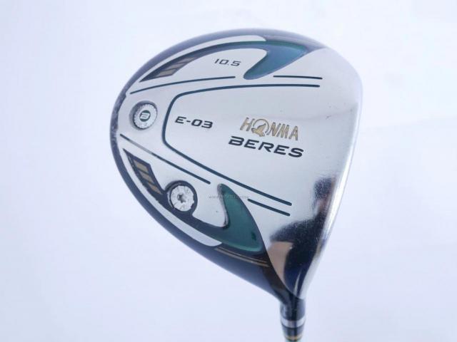 Driver : Honma : Honma Beres E-03 (รุ่นปี 2015 เหมาะกับซีเนียร์) Loft 10.5 ก้าน ARMRQ 8 (45) FLex R (2 ดาว)