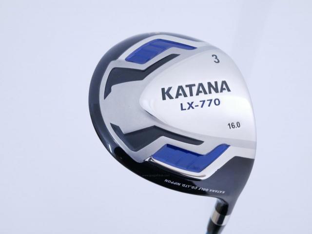 Fairway Wood : Katana : หัวไม้ 3 Katana Sword LX-770 Loft 16 ก้าน Fujikura Speeder Five Flex R