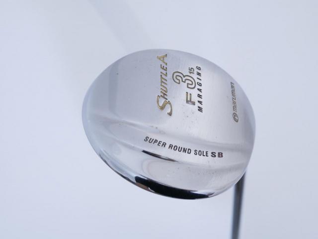Fairway Wood : Maruman : หัวไม้ 3 Maruman Shuttle A (รุ่นยอดนิยม หน้า Maraging เสียงใส) Loft 15 Flex R