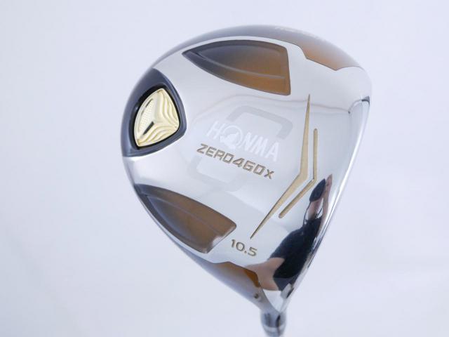 Driver : Honma : ไดรเวอร์ Honma ZERO 460x Limited (หน้าเด้งเกินกฏ รุ่นพิเศษ มีเพียง 2500 อันทั่วโลก) Loft 10.5 ก้าน ARMRQ X 47 Flex R (2 ดาว)