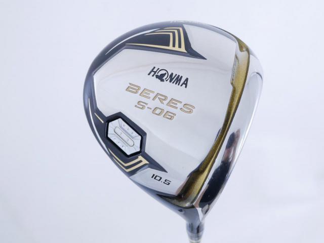 Driver : Honma : ไดรเวอร์ Honma Beres S-06 (รุ่นปี 2019) Loft 10.5 ก้าน ARMRQ X (47) Flex R (2 ดาว)