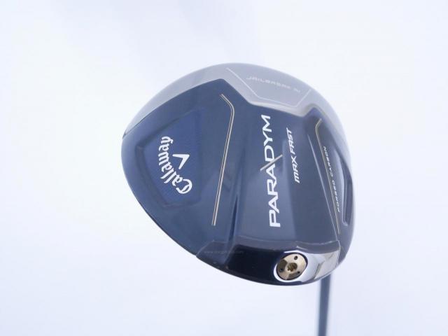 Driver : Callaway : ไดรเวอร์ Callaway Paradym Max Fast (รุ่นปี 2023 Japan Spec.) Loft 10.5 ก้าน Fujikura Speeder NX 40 Flex SR