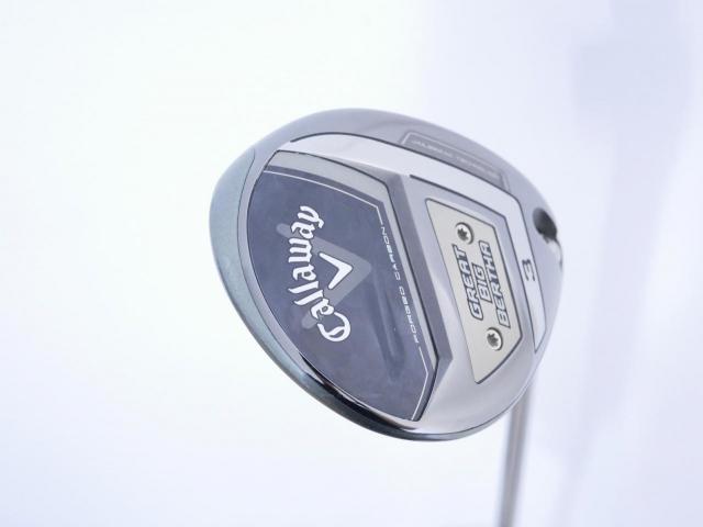 Fairway Wood : callaway : หัวไม้ 3 Callaway Great Big Bertha (ออกปี 2023 Japan Spec.) Loft 15 ก้าน Fujikura Speeder NX Flex S