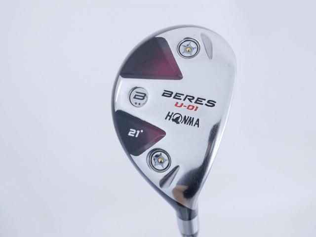 Fairway Wood : Honma : ไม้กระเทย Honma Beres U-01 Loft 21 ก้าน ARMRQ 6 (49) Flex R (2 ดาว)