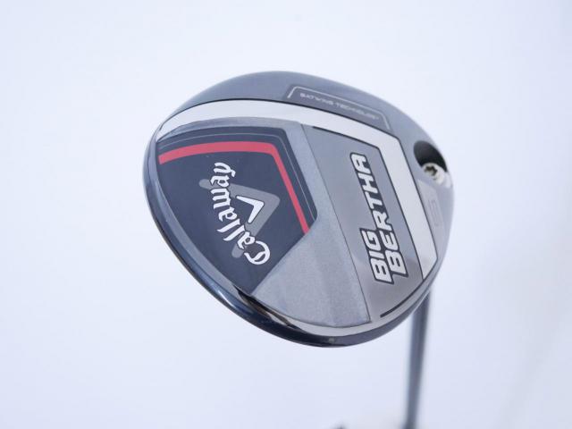 Fairway Wood : callaway : หัวไม้ 5 Callaway Big Bertha (ออกปี 2023 Japan Spec.) Loft 19 ก้าน Fujikura Speeder NX Flex S