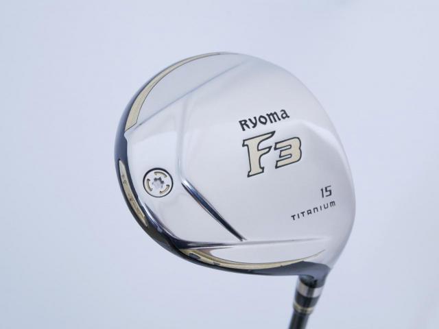 Fairway Wood : Other Brand : หัวไม้ 3 Ryoma F Titanium (รุ่นปี 2019 ไกลมากๆ) Loft 15 ก้าน Tour AD RF2 Flex R