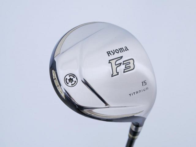 Fairway Wood : Other Brand : หัวไม้ 3 Ryoma F Titanium (รุ่นปี 2019 ไกลมากๆ) Loft 15 ก้าน Tour AD RF2 Flex R