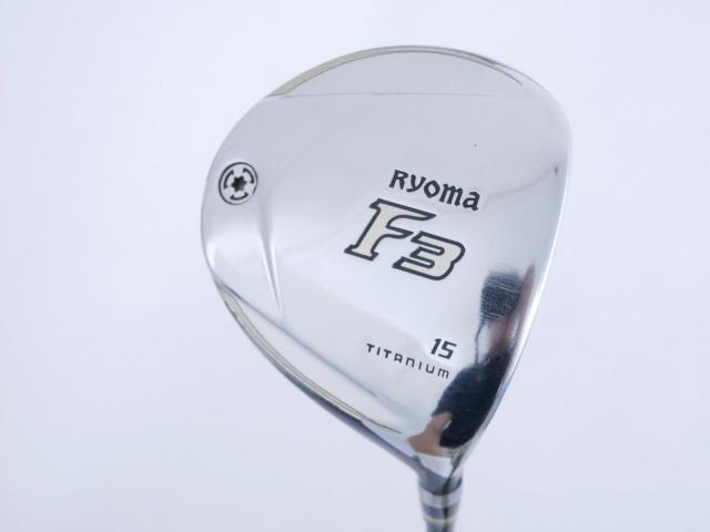 Fairway Wood : Other Brand : หัวไม้ 3 Ryoma F Titanium (รุ่นปี 2019 ไกลมากๆ) Loft 15 ก้าน Tour AD RF2 Flex R