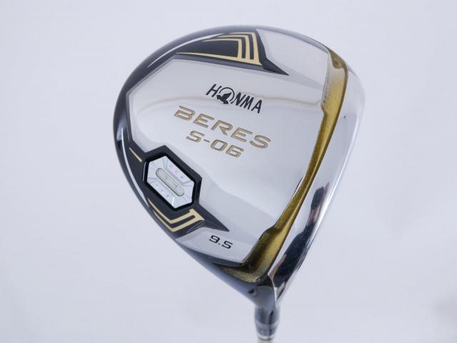 Driver : Honma : ไดรเวอร์ Honma Beres S-06 (รุ่นปี 2019) Loft 9.5 ก้าน ARMRQ X (47) Flex SR (2 ดาว)