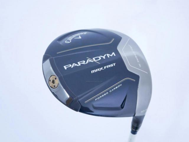 Driver : Callaway : ไดรเวอร์ Callaway Paradym Max Fast (รุ่นปี 2023 Japan Spec.) Loft 10.5 ก้าน Fujikura Speeder NX 40 Flex S
