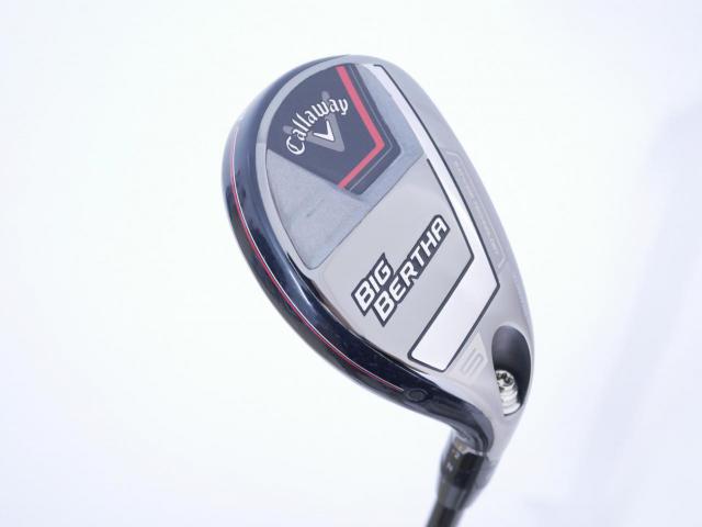 Fairway Wood : callaway : ไม้กระเทย Callaway Big Bertha (ออกปี 2023 Japan Spec.) Loft 24 ก้าน Fujikura Speeder NX Flex SR