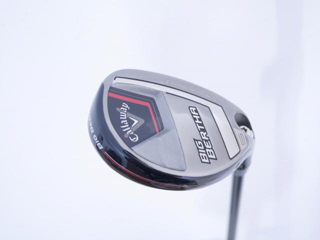 Fairway Wood : callaway : ไม้กระเทย Callaway Big Bertha (ออกปี 2023 Japan Spec.) Loft 24 ก้าน Fujikura Speeder NX Flex SR