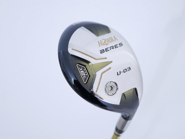 Fairway Wood : Honma : **มีบุบ ก้าน 3 ดาว** ไม้กระเทย Honma Beres U-03 (ออกปี 2015) Loft 19 ก้าน ARMRQ 8 (49) Flex R (3 ดาว)