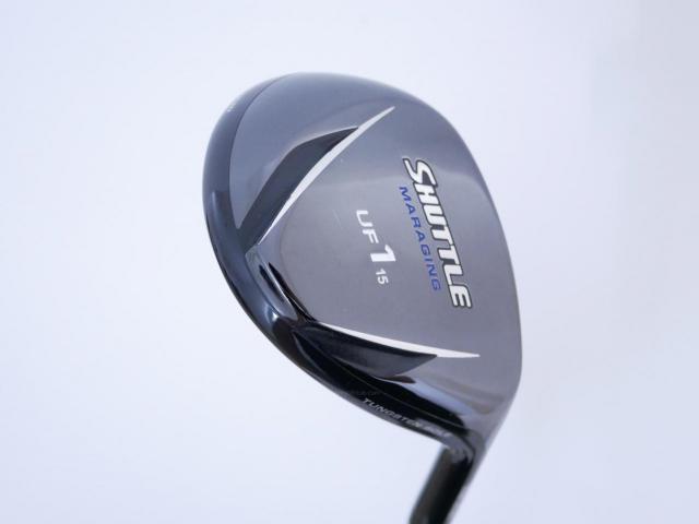Fairway Wood : Maruman : ไม้กระเทย Maruman Shuttle Maraging (ออกปี 2016) Loft 15 Flex R2