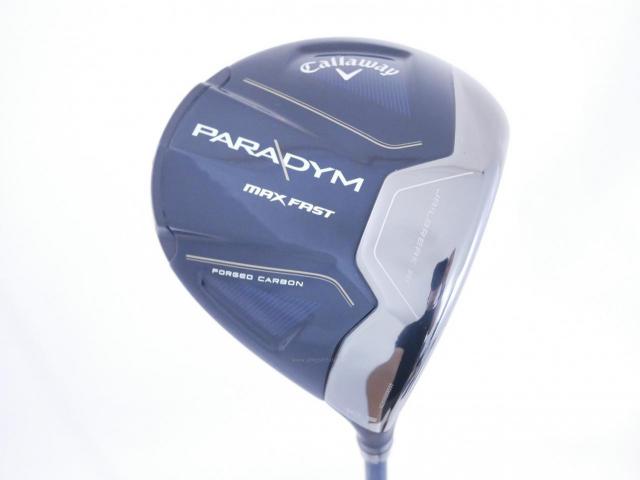 Driver : Callaway : ไดรเวอร์ Callaway Paradym Max Fast (รุ่นปี 2023 Japan Spec.) Loft 10.5 ก้าน Fujikura Speeder NX 40 Flex S