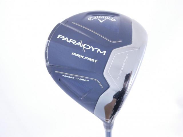 Driver : Callaway : ไดรเวอร์ Callaway Paradym Max Fast (รุ่นปี 2023 Japan Spec.) Loft 10.5 ก้าน Fujikura Speeder NX 40 Flex SR