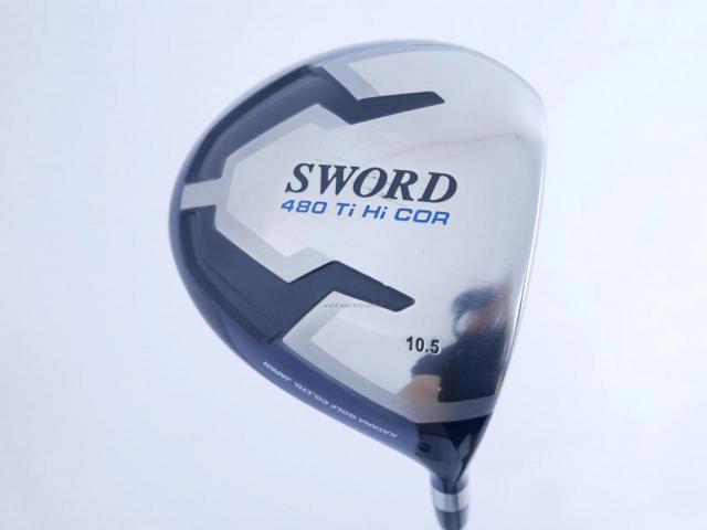 Driver : Katana : Katana Sword 480Ti Hi Cor (หน้าเด้งเกินกฏ หัว 480cc) Loft 10.5 ก้าน Sword Tour AD Flex R