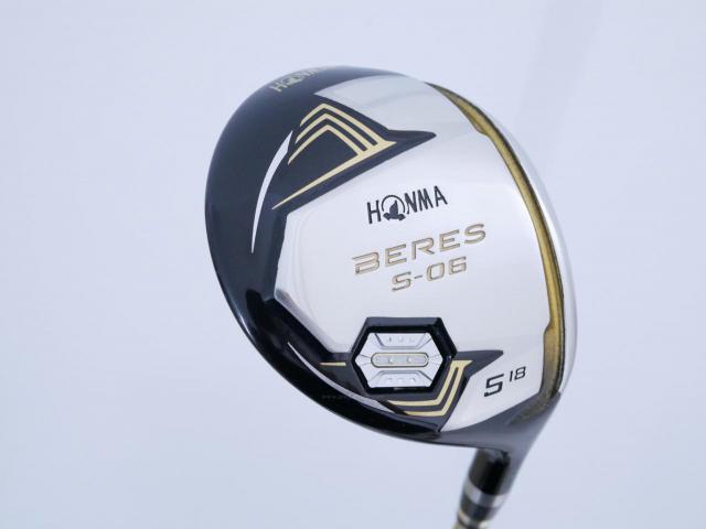 Fairway Wood : Honma : หัวไม้ 5 Honma Beres S-06 (ปี 2019) Loft 18 ก้าน ARMRQ X (47) FLex R (2 ดาว)