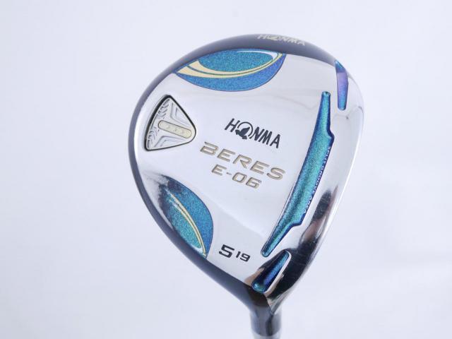 Fairway Wood : Honma : **มีบุบ ก้าน 3 ดาว** หัวไม้ 5 Honma Beres E-06 (รุ่นปี 2019) Loft 19 ก้าน ARMRQ X (43) FLex R (3 ดาว)