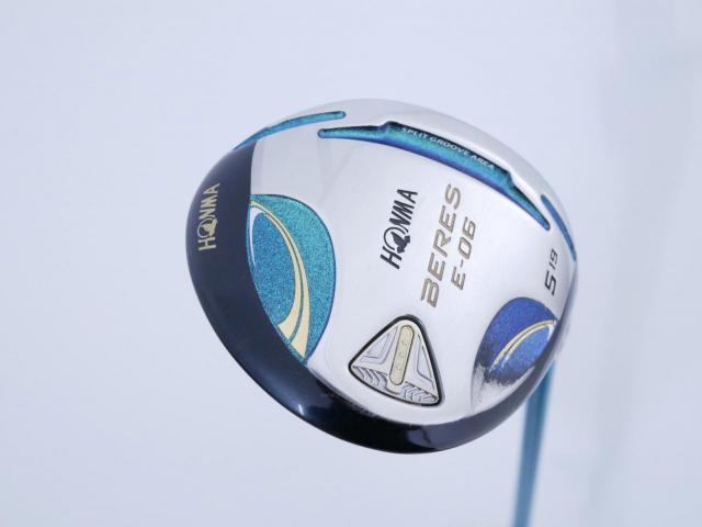 Fairway Wood : Honma : **มีบุบ ก้าน 3 ดาว** หัวไม้ 5 Honma Beres E-06 (รุ่นปี 2019) Loft 19 ก้าน ARMRQ X (43) FLex R (3 ดาว)