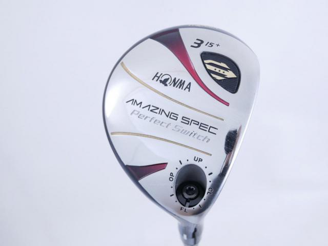 Fairway Wood : Honma : **ก้าน 3 ดาว** หัวไม้ 3 Honma Amazing Spec Perfect Switch Loft 15 ก้าน ARMRQ 6 Flex R (3 ดาว)