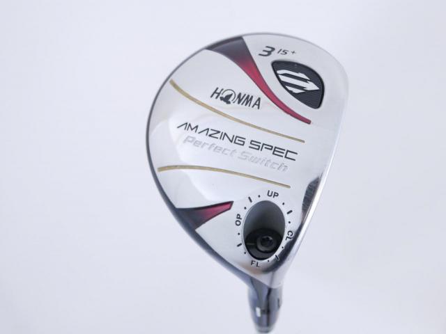 Fairway Wood : Honma : หัวไม้ 3 Honma Amazing Spec Perfect Switch Loft 15 Flex S