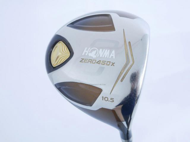 Driver : Honma : ไดรเวอร์ Honma ZERO 460x Limited (หน้าเด้งเกินกฏ รุ่นพิเศษ มีเพียง 2500 อันทั่วโลก) Loft 10.5 ก้าน ARMRQ X 47 Flex R (2 ดาว)