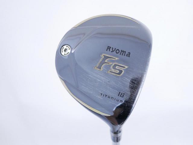 Fairway Wood : Other Brand : หัวไม้ 5 Ryoma F Titanium (รุ่นปี 2019 ไกลมากๆ) Loft 18 สุดยอดก้าน LOOP Prototype FW Five Flex R