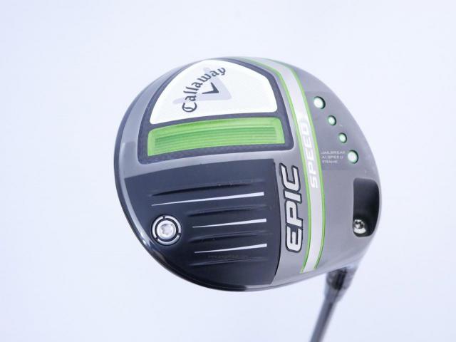 Driver : Callaway : ไดรเวอร์ Callaway EPIC Speed (รุ่นปี 2021) Loft 9 ก้าน Mitsubishi Diamana 50 Flex S