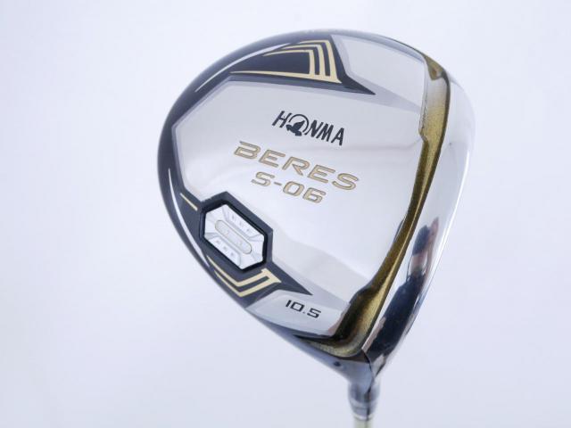 Driver : Honma : **มีบุบ** ไดรเวอร์ Honma Beres S-06 (รุ่นปี 2019) Loft 10.5 ก้าน ARMRQ X (47) Flex R (2 ดาว)