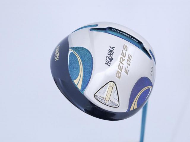 Driver : Honma : **ก้าน 3 ดาว** ไดรเวอร์ Honma Beres E-06 (รุ่นปี 2019) Loft 11.5 ก้าน ARMRQ X (43) Flex R (3 ดาว)