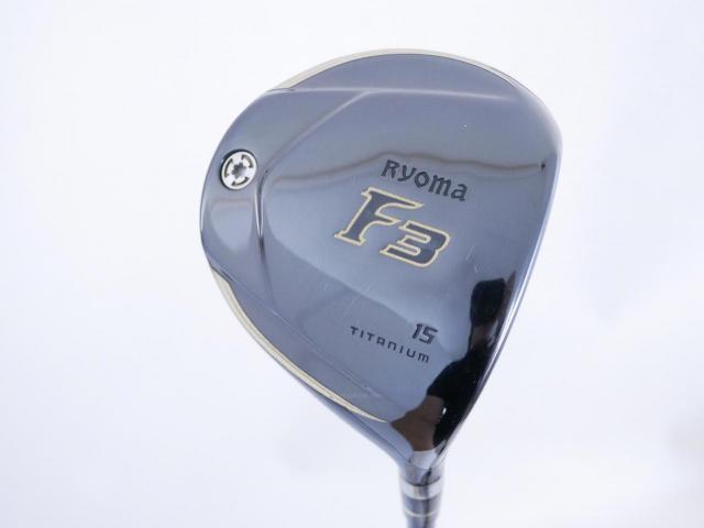 Fairway Wood : Other Brand : หัวไม้ 3 Ryoma F Titanium (รุ่นปี 2019 ไกลมากๆ) Loft 15 ก้าน Tour AD RF2 Flex S