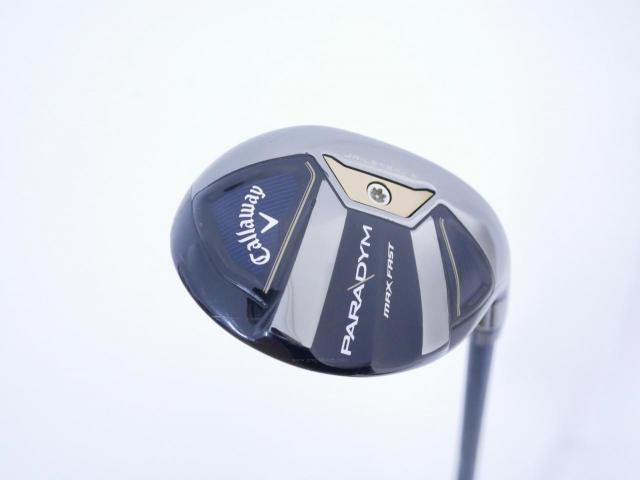 Fairway Wood : callaway : ไม้กระเทย Callaway Paradym MAX FAST (รุ่นปี 2023 Japan Spec.) Loft 24 ก้าน Fujikura Speeder NX 40 Flex SR