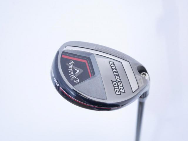 Fairway Wood : callaway : ไม้กระเทย Callaway Big Bertha (ออกปี 2023 Japan Spec.) Loft 21 ก้าน Fujikura Speeder NX Flex SR