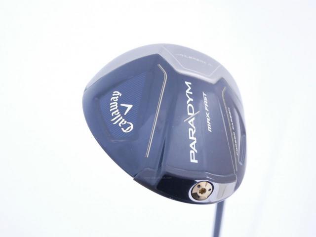 Driver : Callaway : ไดรเวอร์ Callaway Paradym Max Fast (รุ่นปี 2023 Japan Spec.) Loft 9.5 ก้าน Fujikura Speeder NX 40 Flex S