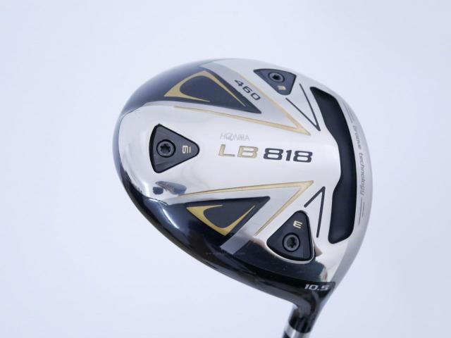 Driver : Honma : ไดรเวอร์ Honma LB-818 460 (ออกปี 2021 ตีง่าย ไกล) Loft 10.5 ก้าน Honma Vizard 45 Flex SR