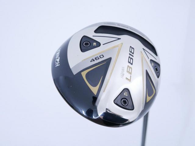 Driver : Honma : ไดรเวอร์ Honma LB-818 460 (ออกปี 2021 ตีง่าย ไกล) Loft 10.5 ก้าน Honma Vizard 45 Flex SR