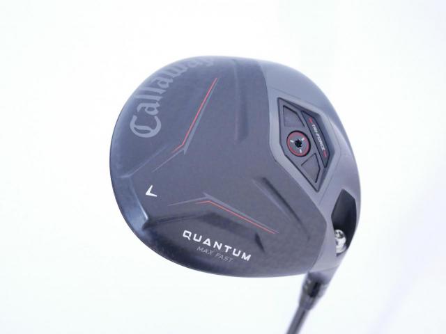 Driver : Callaway : ไดรเวอร์ Callaway Quantum Max Fast (รุ่นล่าสุด ออกปี 2026) Loft 9.5 ก้าน SPDSTAR 40 Flex SR
