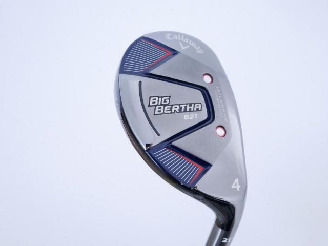 Fairway Wood : callaway : ไม้กระเทย Callaway Big Bertha B21 (รุ่นปี 2021 ตีง่าย ไกล) Loft 21 ก้าน RCH 65 Flex R
