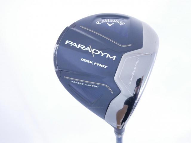 Driver : Callaway : ไดรเวอร์ Callaway Paradym Max Fast (รุ่นปี 2023 Japan Spec.) Loft 10.5 ก้าน Fujikura Speeder NX 40 Flex S