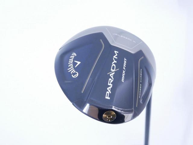 Driver : Callaway : ไดรเวอร์ Callaway Paradym Max Fast (รุ่นปี 2023 Japan Spec.) Loft 10.5 ก้าน Fujikura Speeder NX 40 Flex S