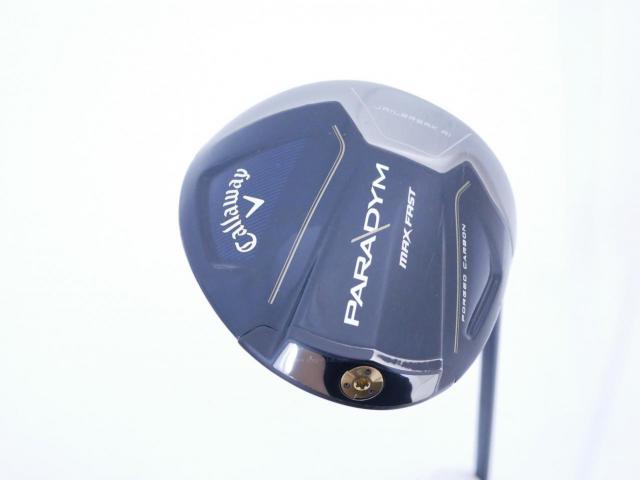 Driver : Callaway : ไดรเวอร์ Callaway Paradym Max Fast (รุ่นปี 2023 Japan Spec.) Loft 10.5 ก้าน Fujikura Speeder NX 40 Flex R
