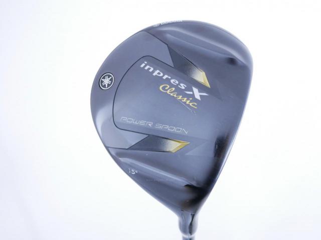 Fairway Wood : Yamaha : หัวไม้ 3 Yamaha Inpres X Classic (รุ่นท๊อปสุด) Loft 15 Flex R