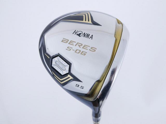 Driver : Honma : ไดรเวอร์ Honma Beres S-06 (รุ่นปี 2019) Loft 9.5 ก้าน ARMRQ X (47) Flex S (2 ดาว)