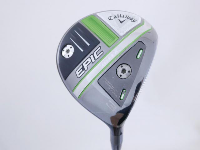 Fairway Wood : callaway : หัวไม้ 3 Callaway EPIC MAX (รุ่นปี 2021) Loft 15 ก้าน Fujikura Speeder Evolution Flex R