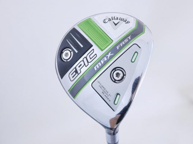 Fairway Wood : callaway : หัวไม้ 5 Callaway EPIC MAX FAST (รุ่นปี 2021) Loft 18 ก้าน Fujikura Speeder Evolution Flex SR